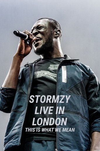 Stormzy Live in London: This Is What We Mean Poster of Stormzy Live in London: This Is What We Mean