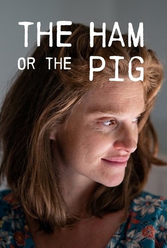 The Ham or the Pig (2019) Poster of The Ham or the Pig (2019)