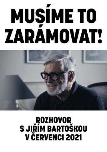 We've Got to Frame It! (A Conversation with Jiří Bartoška in July 2021) Poster of We've Got to Frame It! (A Conversation with Jiří Bartoška in July 2021)