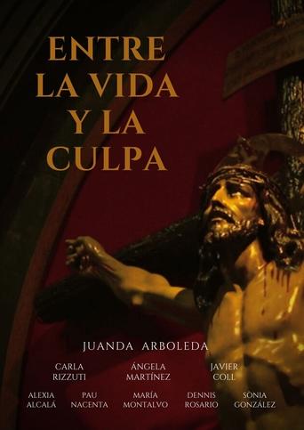 Entre la vida y la culpa Poster of Entre la vida y la culpa