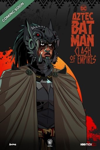 Aztec Batman: Clash of Empires Poster of Aztec Batman: Clash of Empires