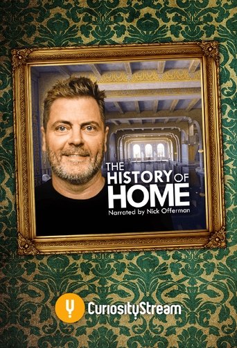 The History of Home Narrated by Nick Offerman Poster of The History of Home Narrated by Nick Offerman