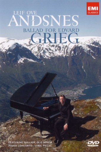 Leif Ove Andsnes: Ballad for Edvard Greig Poster of Leif Ove Andsnes: Ballad for Edvard Greig