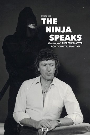 The Ninja Speaks: The Story of Ron D. White Poster of The Ninja Speaks: The Story of Ron D. White