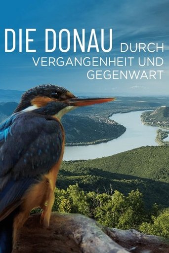 Die Donau – Durch Vergangenheit und Gegenwart Poster of Die Donau – Durch Vergangenheit und Gegenwart