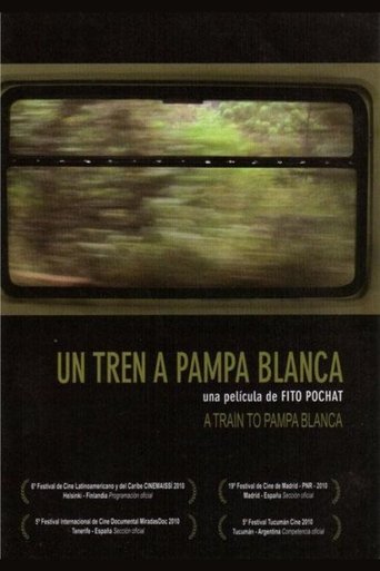 Un tren a Pampa Blanca Poster of Un tren a Pampa Blanca