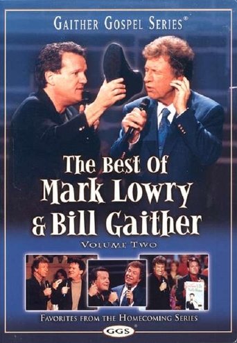 The Best of Mark Lowry & Bill Gaither Volume 2 Poster of The Best of Mark Lowry & Bill Gaither Volume 2