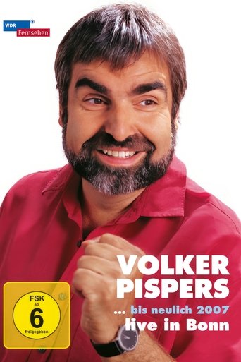 Volker Pispers - ... bis neulich 2007 Poster of Volker Pispers - ... bis neulich 2007