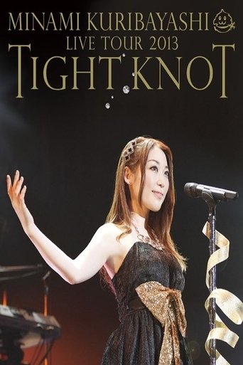 Minami Kuribayashi LIVE TOUR 2013 TIGHT KNOT Poster of Minami Kuribayashi LIVE TOUR 2013 TIGHT KNOT