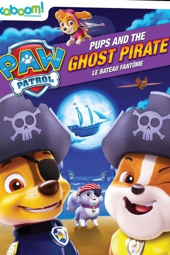 PAW Patrol: Pups and the Ghost Pirate Poster of PAW Patrol: Pups and the Ghost Pirate