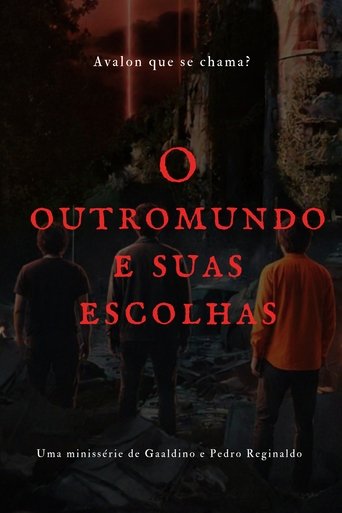 O outro mundo e suas escolhas Poster of O outro mundo e suas escolhas