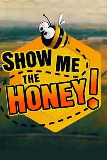 Show Me the Honey! Poster of Show Me the Honey!
