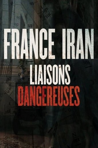 France Iran, liaisons dangereuses Poster of France Iran, liaisons dangereuses