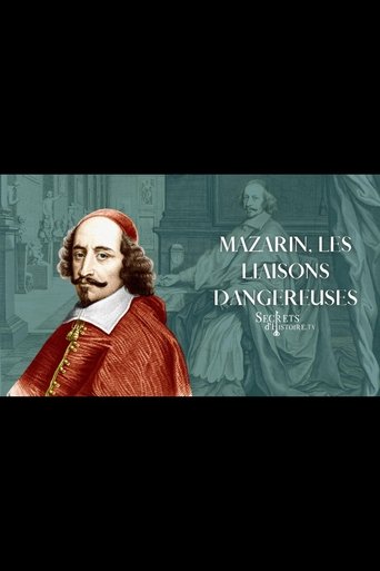 Mazarin, les liaisons dangereuses Poster of Mazarin, les liaisons dangereuses
