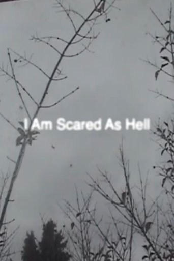 I Am Scared As Hell Poster of I Am Scared As Hell
