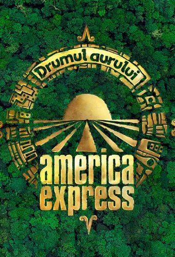 America Express - Season 1 - Drumul Aurului Portrait for America Express - Season 1 - Drumul Aurului