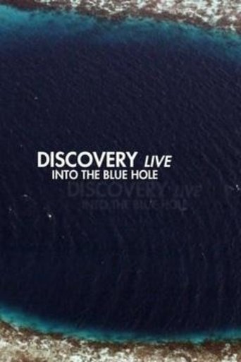 Discovery Live: Into The Blue Hole Poster of Discovery Live: Into The Blue Hole