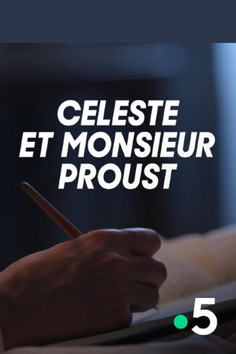 Céleste et Monsieur Proust Poster of Céleste et Monsieur Proust