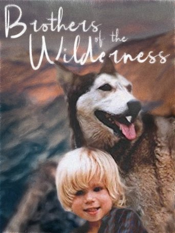 Brothers of the Wilderness Poster of Brothers of the Wilderness