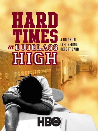 Hard Times at Douglass High: A No Child Left Behind Report Card Poster of Hard Times at Douglass High: A No Child Left Behind Report Card