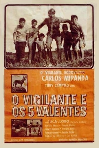 O Vigilante e os Cinco Valentes Poster of O Vigilante e os Cinco Valentes