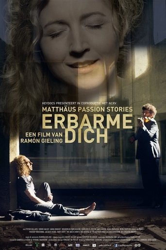 Erbarme dich - Matthäus Passion Stories Poster of Erbarme dich - Matthäus Passion Stories