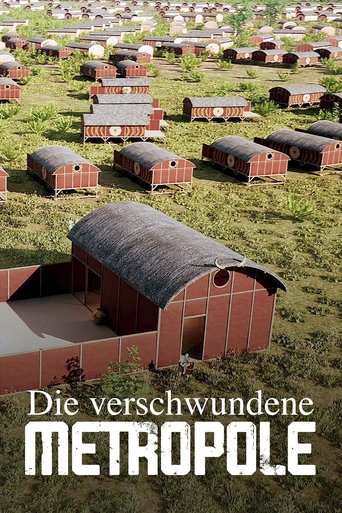 Das Rätsel einer verlorenen Zivilisation - Die verschwundene Metropole Poster of Das Rätsel einer verlorenen Zivilisation - Die verschwundene Metropole