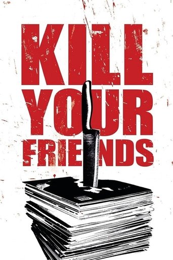 Kill Your Friends Poster of Kill Your Friends