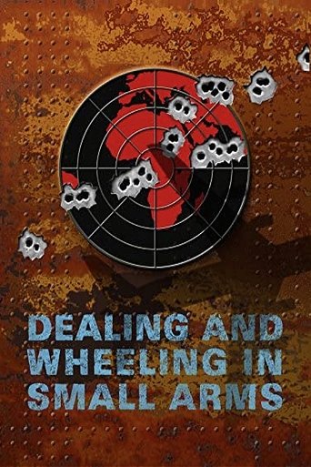 Dealing and Wheeling in Small Arms Poster of Dealing and Wheeling in Small Arms