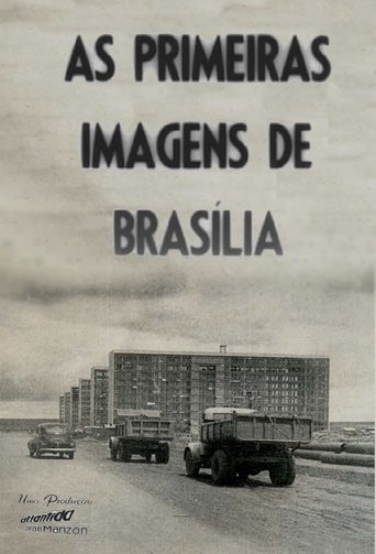 The First Images of Brasilia Poster of The First Images of Brasilia