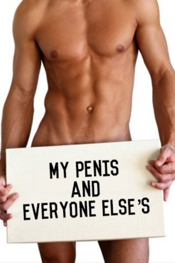 My Penis and Everyone Else's Poster of My Penis and Everyone Else's