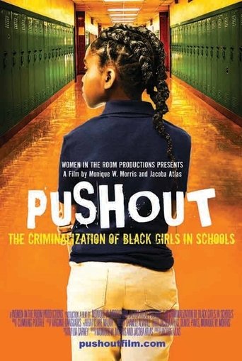 Pushout: The Criminalization of Black Girls in Schools Poster of Pushout: The Criminalization of Black Girls in Schools