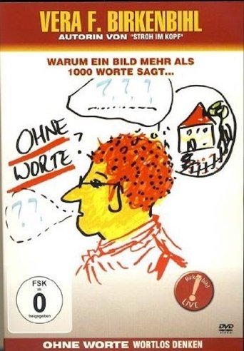 Vera F. Birkenbihl – Ohne Worte - Wortlos denken (Special – Die Anhänge) Poster of Vera F. Birkenbihl – Ohne Worte - Wortlos denken (Special – Die Anhänge)