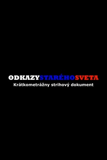 Odkazy starého sveta Poster of Odkazy starého sveta