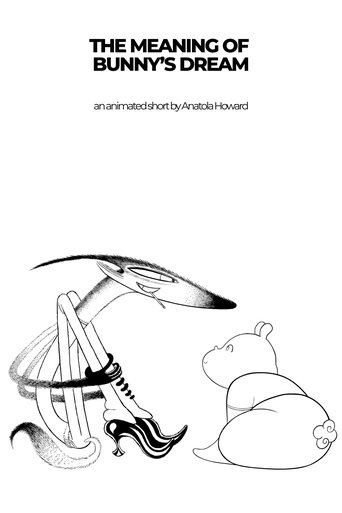 The meaning of Bunny's dream Poster of The meaning of Bunny's dream