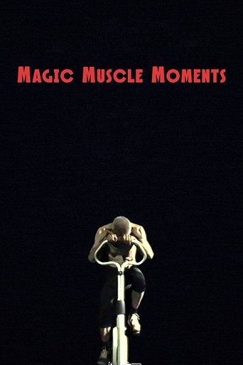Magic Muscle Moments Poster of Magic Muscle Moments
