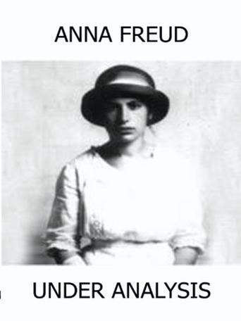 Anna Freud: Under Analysis Poster of Anna Freud: Under Analysis
