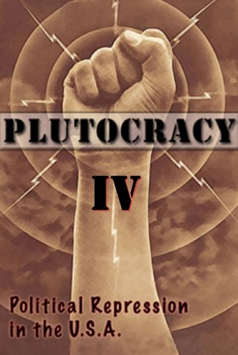Plutocracy IV: Gangsters for Capitalism Poster of Plutocracy IV: Gangsters for Capitalism