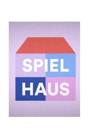 Spielhaus (Schweiz) Poster of Spielhaus (Schweiz)
