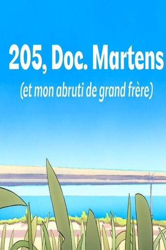 205, Doc. Martens (et mon abruti de grand frère) Poster of 205, Doc. Martens (et mon abruti de grand frère)