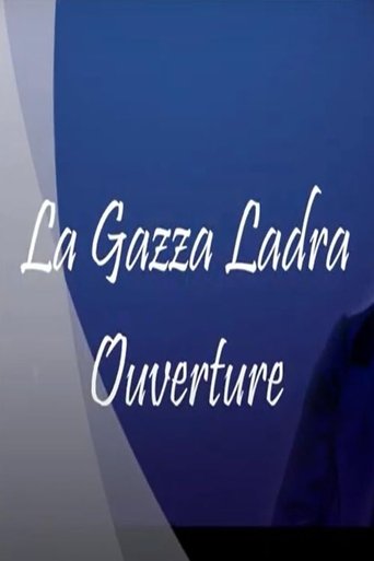 La Gazza Ladra Overture Poster of La Gazza Ladra Overture