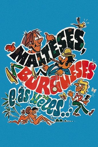 Malteses, Burgueses e às Vezes... Poster of Malteses, Burgueses e às Vezes...