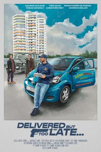 Delivered, but too late... Poster of Delivered, but too late...