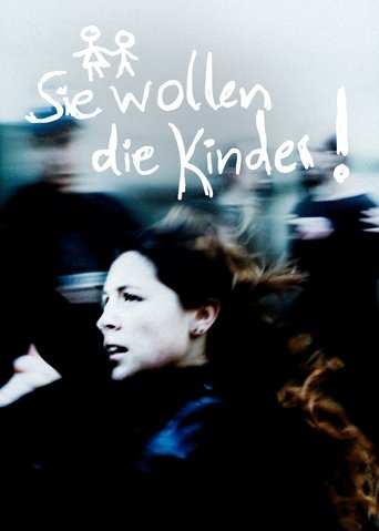 Sie Wollen die Kinder! Poster of Sie Wollen die Kinder!