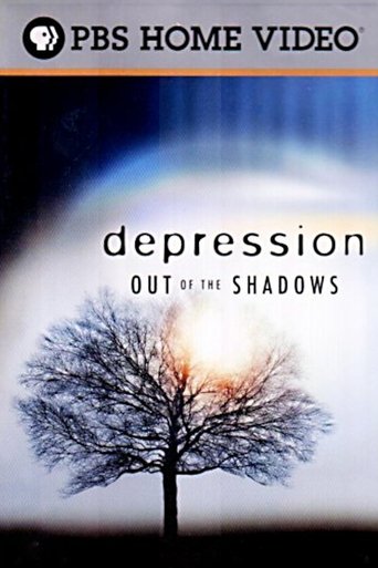 Depression: Out of the Shadows Poster of Depression: Out of the Shadows