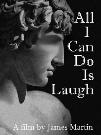All I Can Do Is Laugh Poster of All I Can Do Is Laugh