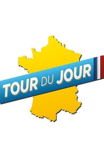 Tour du Jour Poster of Tour du Jour