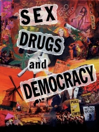 Sex, Drugs and Democracy Poster of Sex, Drugs and Democracy