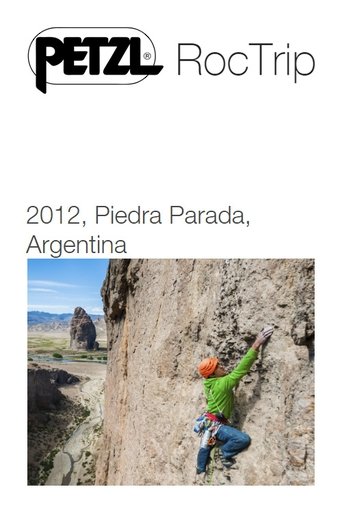 Petzl RocTrip Argentina 2012 Poster of Petzl RocTrip Argentina 2012