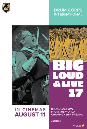 DCI 2022: Big, Loud & Live Poster of DCI 2022: Big, Loud & Live